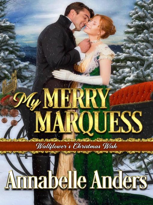 Title details for My Merry Marquess by Annabelle Anders - Available